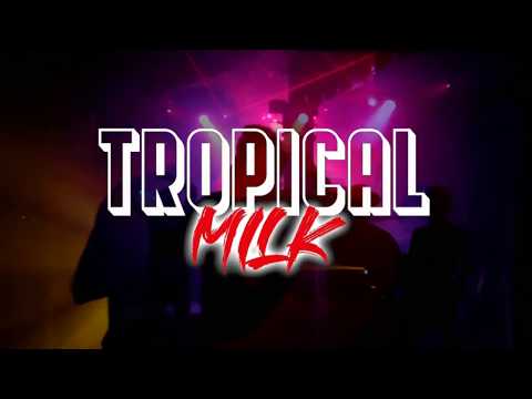 Soirées Electro | Tropical Milk 1